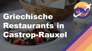 Griechische Restaurants in Castrop-Rauxel