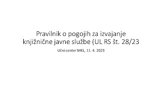 Pravilnik o pogojih za izvajanje knjižnične javne službe