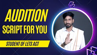 Audition Script For You | Student Audition Video | Acting Audition