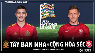 UEFA Nations League | Tây Ban Nha vs CH Séc (1h45 ngày 13/6). NHẬN ĐỊNH BÓNG ĐÁ