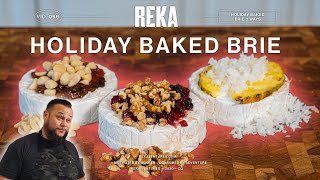 Holiday Baked Brie 3 Ways | EP 066