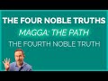 Buddhism's Fourth Noble Truth