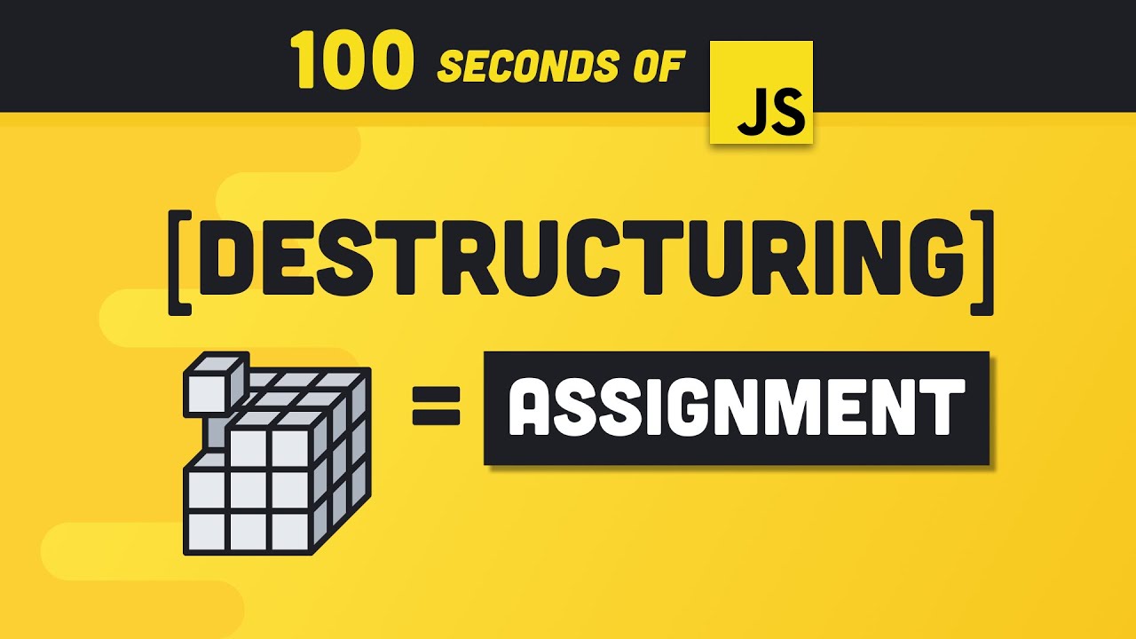 JS Destructuring In 100 Seconds - YouTube