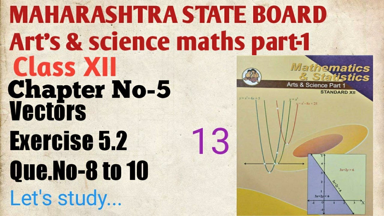 Class XII, Maths Part-1, Vectors. Hsc Maharashtra State Board. - YouTube