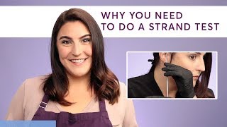 Why You Need to Do a Strand Test, and How