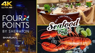 Seafood Dinner Buffet at Four Points by Sheraton, Sharjah UAE | Yasmina Restaurant | All You can Eat