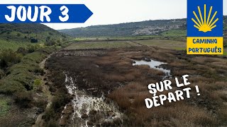 (FR/EN) CAMINHO PORTUGUÊS : Finally D-Day ! (Day 3) / LISBOA - ALVERCA DO RIBATEJO