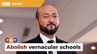 Ditch vernacular schools first to have a non-Malay PM, says Mukhriz