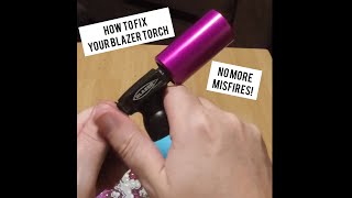 How to Fix your Blazer Torch from Misfires \u0026 Misclicks