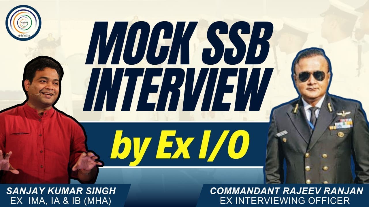 Mock SSB Interview By Ex-I/O Comdt Rajeev Ranjan Sir I#ssb # ...