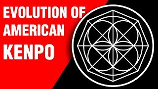 The Evolution of American Kenpo | ART OF ONE DOJO
