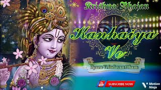 Kanhaiya Ve-कन्हैया वे-एक कृष्णा दीवानी की कहानी (Rabba Ve)-Pyara Vrindavan Dham