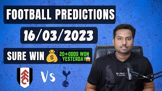 Football Predictions Today 16/03/2024 | Soccer Predictions | Football Betting Tips - EPL