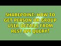 Sharepoint: How to get Person or Group user details from REST API query?