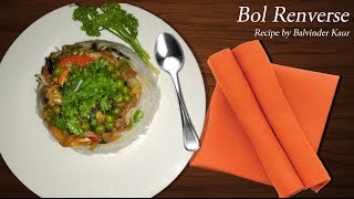 Bol Renversé - Mauritian Chinese ecipe