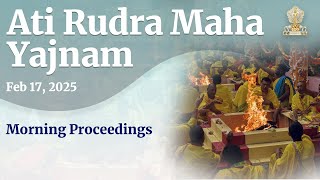 Ati Rudra Maha Yajnam | Feb 17, 2025 | Morning | Prasanthi Nilayam