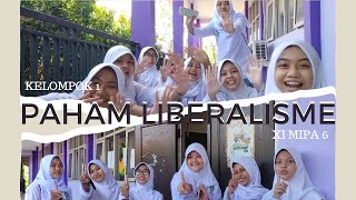 PAHAM LIBERALISME || KELOMPOK 1 || XI MIPA 6