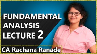 Fundamental Analysis Lecture 2 by CA Rachana Phadke Ranade