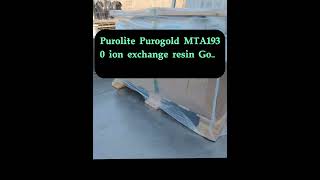 Purolite Purogold MTA1930 ion exchange resin Gold Recovery