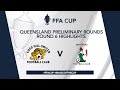 FFA Cup R6 - Edge Hill United vs. Brothers Townsville Highlights