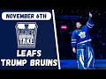 Leafs Trump Bruins ft. Brian Burke