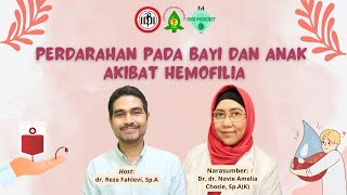 Perdarahan pada Bayi dan Anak akibat Hemofilia