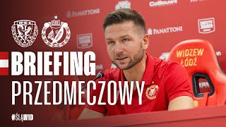 Briefing przed meczem Śląsk Wrocław - Widzew Łódź