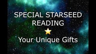 YOUR SPECIAL GIFTS AS A STARSEED #tarot #tarotreading #pleiadian  #spiritual #starseed #gifts