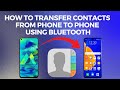 How to transfer contacts from android phone to another using Bluetooth #contacts