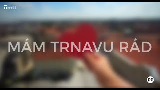 Mám Trnavu rád - podpredseda Bernohy, o. z. Lukáš Záhorec - premiéra 27. 04. 2020