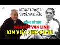 Em họ Tổng Bí Thư Nguyễn Văn Linh kể chuyện nhờ xin việc cho cháu và sự thật sau câu nói #hnp