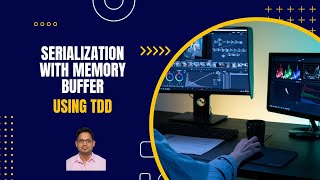 08 - Java Serialization with memory buffer - Theory