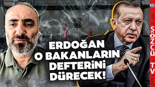 İsmail Saymaz İsim İsim Açıkladı! Erdoğan'ın Görevden Alacağı Bakanlar! AKP'de Kaos Var