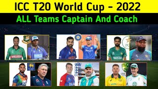 ICC T20 World Cup 2022 All Teams Captain And Coach | All Teams Captain and Coach List For T20WC 2022