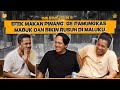 MARI KEMARI – GE PAMUNGKAS MABUK PINANG SAMPAI KETEMU PAMAN DUYUNG DI MALUKU