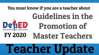 Guidelines in the Promotion for Master Teacher