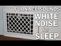 Forced Air Gas Furnace White Noise Sounds for Sleep 10 Hours ASMR Forced Air Gas Furnace White Noise Sounds for Sleep 10 Hours ASMR