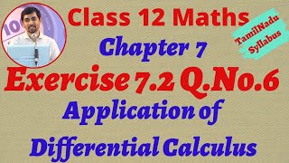 12th Maths Exercise 7.2 Q.No.6  Application of Differential Calculus Chapter 7 TN Syllabus Alexmaths