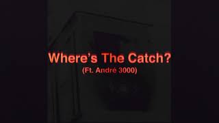 James Blake ft André 3000 - Where's The Catch (Official Audio)