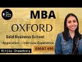 Saïd Business School, Oxford | MBA | Application & Essay Tips | Interview Experience | Visa Policy