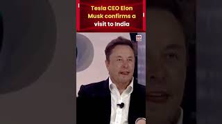 Tesla CEO Elon Musk confirms a visit to India