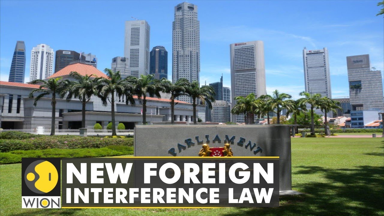 Singapore Parliament's New Bill Aims To Prevent Foreign Interference ...