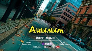 Ilyaz Andash - Aiylym