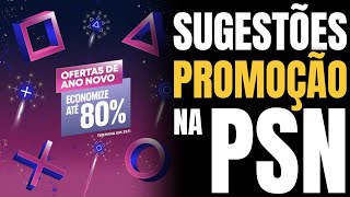 SUGESTÕES DA PROMOÇÃO OFERTAS DE ANO NOVO NA PSN! Muitos jogos em promoção!!