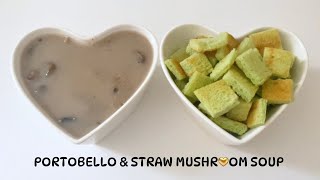 Portobello \u0026 Straw Mushroom Soup | How to make Portobello \u0026 Straw Mushroom Soup