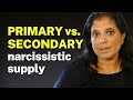 PRIMARY vs. SECONDARY narcissistic supply