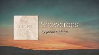 Snowdrops \\ Original by Jacob's Piano