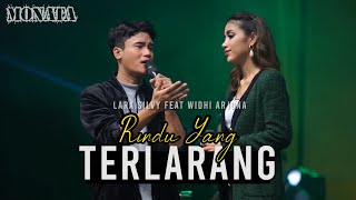 RINDU YANG TERLARANG - LARA SILVY feat WIDHI ARJUNA (MONATA)