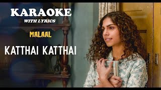 Katthai Katthai Karaoke with Lyrics | Malaal 2019 | Shreya Ghoshal