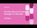 Webinar: First Few Days of a PM in a New Role by Meta Product Leader, Swaroop Desai